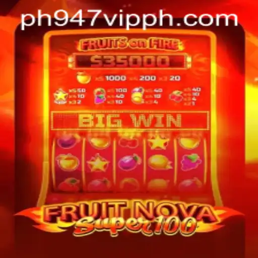 Exploring the Exciting World of FruitNovaSuper100