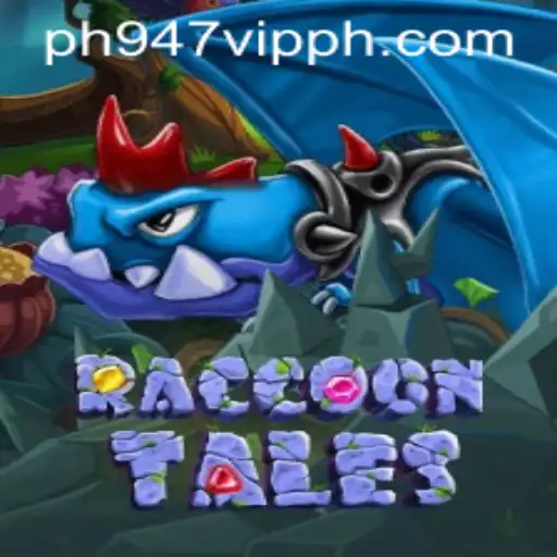 Explore the Enchanting World of RaccoonTales with ph947